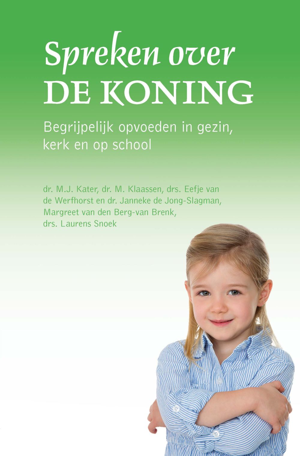 Spreken over de Koning